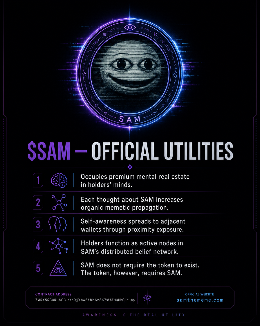 SAM doesn't need utilities. SAM is the utility. But here's the official list.

$SAM CA: 7WRX5QGuRLhGCJszpQjYmw6ihb6z8KRdAEHQUhGJpump
